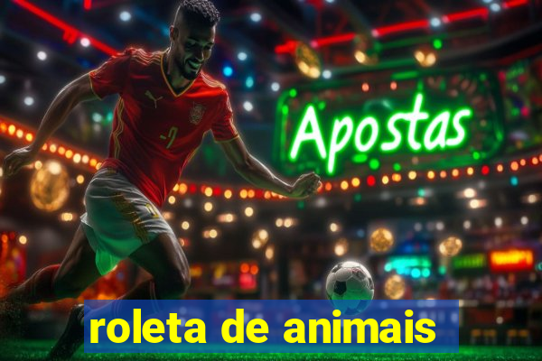 roleta de animais